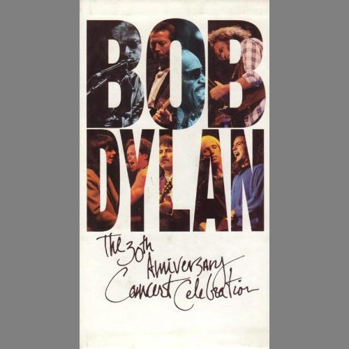 Bob Dylan, The 30th Anniversary Concert Celebration
